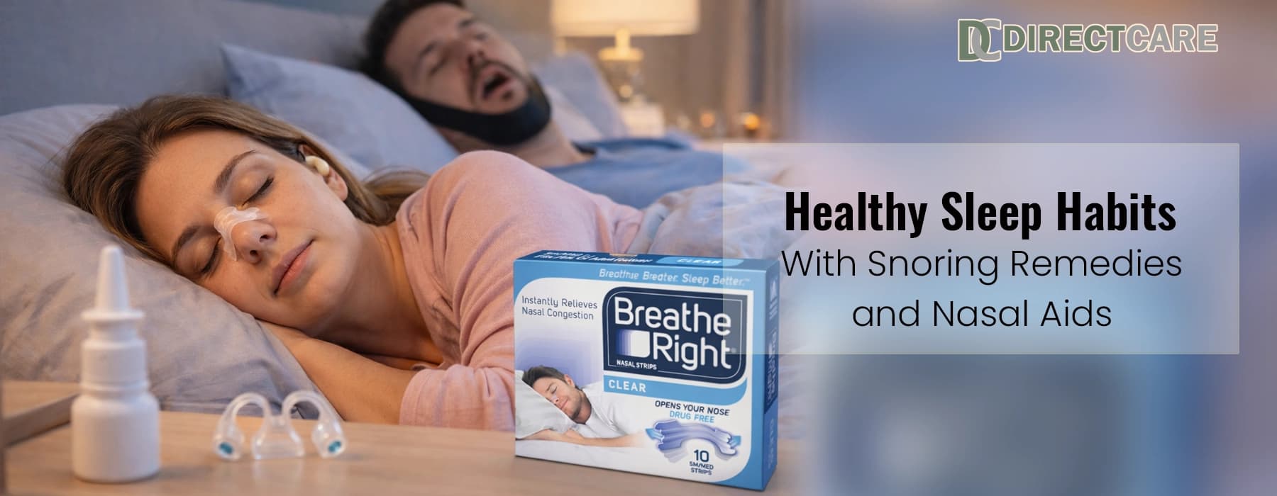 Healthy Sleep Habits With Snoring Remedies and Nasal Aids